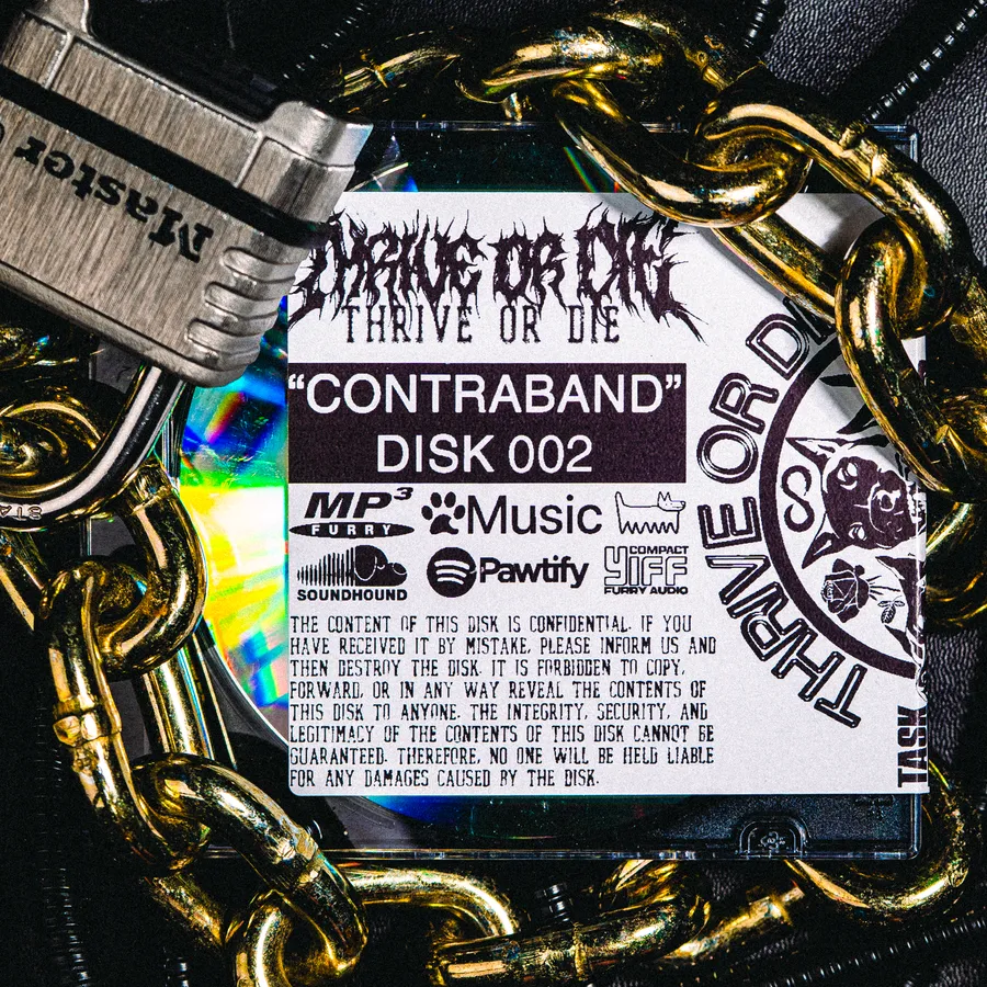 THRIVE OR DIE - CONTRABAND DISK 002